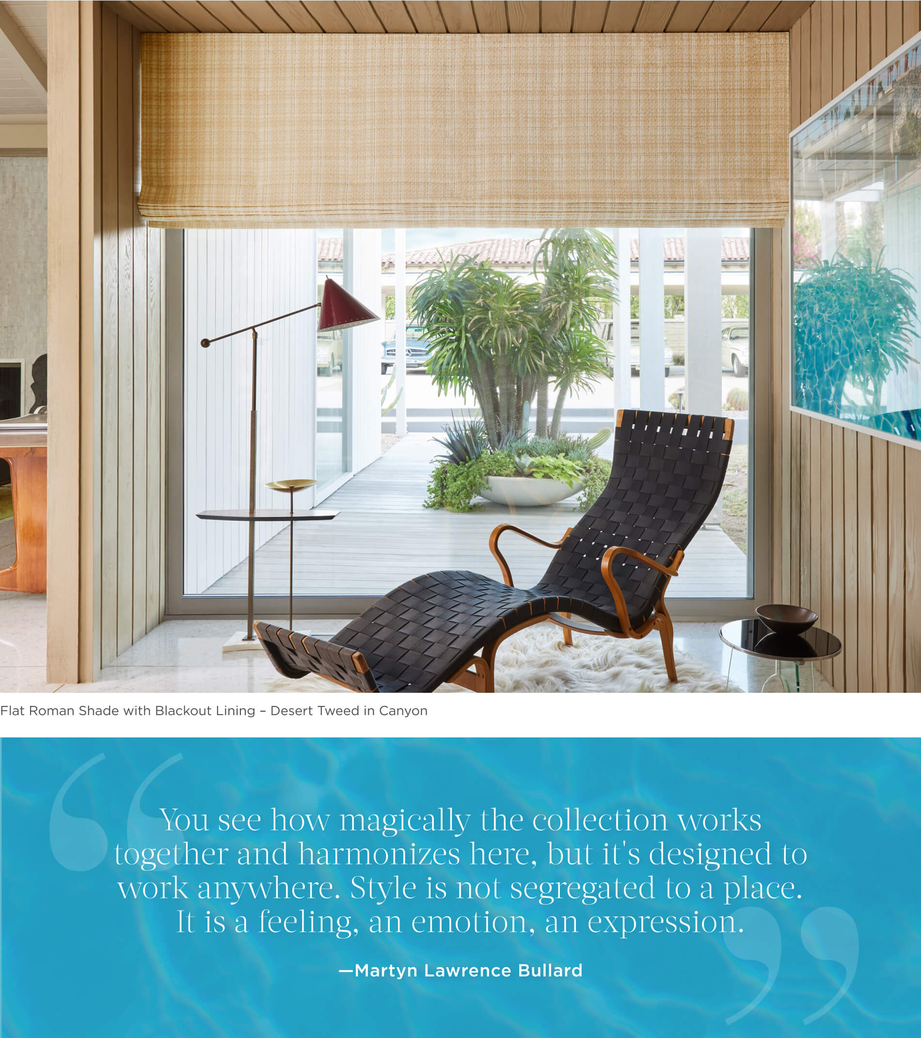 A stacked image of a chair in front of flat roman shades made of Martyn Lawrence Bullard's  fabric and a quote from Martyn